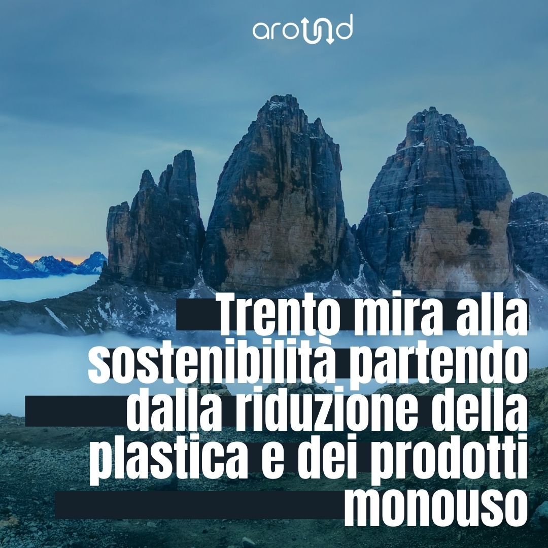 Trento è la prima città italiana ad eliminare la plastica monouso